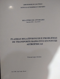 Plasmas relativisticos e problemas de transporte radiativo en fontes astrofisicas